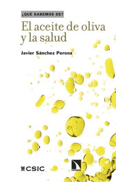 CATARATA, El aceite de oliva y la salud - Javier Sánchez Perona