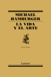 LUMEN, La vida y el arte, Michael Hamburger - LUMEN
