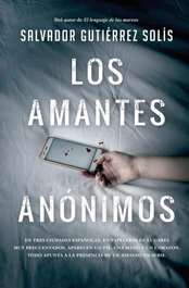 Los amantes anónimos, Salvador Gutiérrez Solís - LIBROS EN EL BOLSILLO