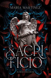 Sacrificio (Almas Oscuras #3), María Martínez - TITANIA Luna Azul