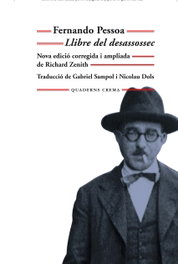 Llibre del desassossec, Fernando Pessoa - QUADERNS DE CREMA