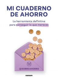 MI CUADERNO DE AHORRO, SOBREAHORRO - RANDOM HOUSE