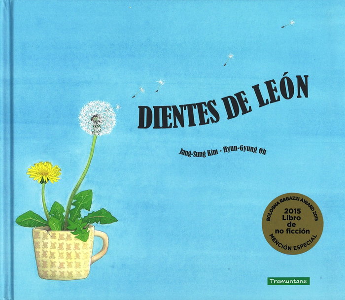 Tramuntana, Dientes de león - Tramuntana