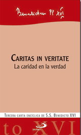 Caritas in veritate, Benedicto XVI - SAN PABLO EDITORIAL