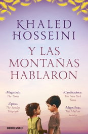 DEBOLSILLO, Y las montañas hablaron, Khaled Hosseini - DEBOLSILLO