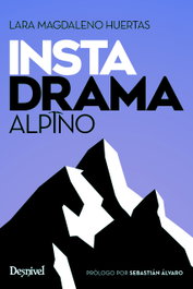 Instadrama alpino, Lara Magdaleno Huertas - DESNIVEL