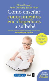 COMO ENSEÑAR CONOCIMIENTOS ENCICLOP.A SU BEBE, Glenn Doman - EDAF EDITORIAL
