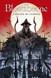 Bloodborne 03. Canción de cuervos, Ales Kot, Piotr Kowalski, Brad Simpson - Norma Editorial