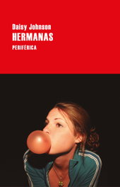 Hermanas, Daisy Johnson - PERIFERICA EDITORIAL
