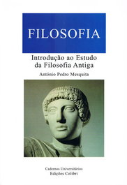 Introdução ao Estudo da Filosofia Antiga, António Pedro Mesquita - EDIÇOES COLIBRI
