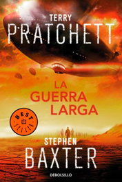 La guerra larga (debolsillo), Stephen Baxter y Terry Pratchett - Penguin Random House Grupo Editorial, S.A.U.