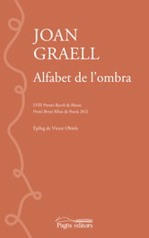 Alfabet de l'ombra, Joan Graell Piqué - PAGES EDITORS