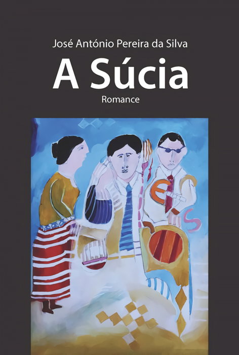 A SÚCIA: romance, Jose Antonio Pereira Da Silva - PARTENON EDIÇOES