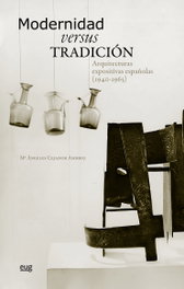Modernidad versus tradición, María de los Ángeles Cejador Ambroj - UNIVERSIDAD GRANADA