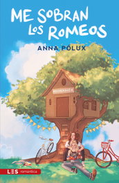 Me sobran los Romeos, Anna Pólux - LES EDITORIAL
