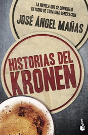 Historias del Kronen, José Ángel Mañas - BOOKET