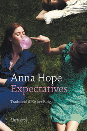 Expectatives, Anna Hope - UNIVERS