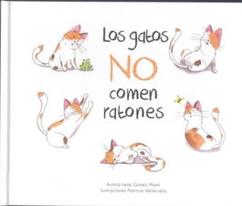 EXCELLENCE EDITORIAL, LOS GATOS NO COMEN RATONES - EXCELLENCE EDITORIAL