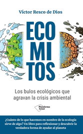 Ecomitos, Víctor Resco de Dios - PLATAFORMA EDITORIAL