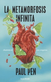 La metamorfosis infinita, Paul Pen - Harper Collins Iberica