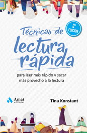 AMAT EDITORIAL, Técnicas de lectura rápida, Tina Konstant - AMAT EDITORIAL