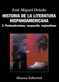 Historia de la literatura hispanoamericana, José Miguel Oviedo - ALIANZA