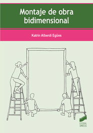 Montaje de obra bidimensional, Katrin Alberdi Egües - SINTESIS EDITORIAL