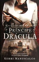 A LA CAZA DEL PRÍNCIPE DRÁCULA, Kerri Maniscalco - PUCK