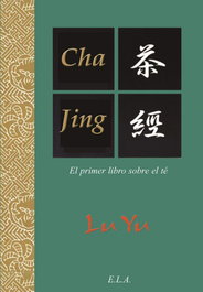 Cha jing: El primer sobre el té, Yu, Lu - LIBRERIA ARGENTINA (ELA)