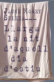 Llarga la nit d'aquell dia d'estiu, DOCUMENTA BALEAR - DOCUMENTA BALEAR