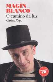 Embora, Magin Blanco o Camiño da Luz + CD