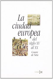 AKAL, La ciudad europea del siglo XV al XX