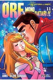 Editorial Ivrea, S.L. ORE MONOGATARI!! MI HISTORIA DE AMOR 11