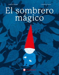 FLAMBOYANT, El sombrero mágico, Mireille Messier/Charlotte Parent - FLAMBOYANT