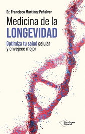 PLATAFORMA EDITORIAL Medicina de la longevidad