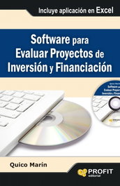 SOFTWARE PARA EVALUAR PROYECTOS DE INVERSIÓN Y FINANCIACIÓN, Quico Marín Anglada - PROFIT