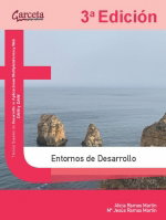 GARCETA ENTORNOS DE DESARROLLO 3º EDICION, RAMOS MARTIN, ALICIA/RAMOS MARTIN, Mº JESUS