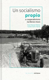 COMPANHA EDITORA, Un socialismo propio:o cooperativismo no Beiras mozo - AA.VV.