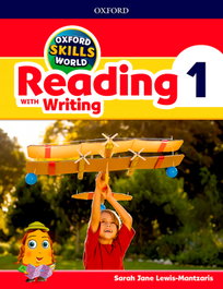 Oxford Skills World 1. Reading and Writing, Oxford University Press - OXFORD UNIVERSITY PRESS