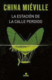 Ediciones B, La estación de la calle Perdido, China Miéville - Bas-Lag 1