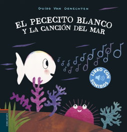 EDELVIVES, EL PECECITO BLANCO Y LA CANCIÓN DEL MAR, VAN GENCHTEN - EDELVIVES