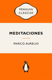 Meditaciones (Serie Great Ideas), Marco Aurelio - PENGUIN CLASICOS