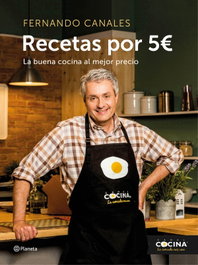 Recetas por 5, Fernando Canales - PLANETA