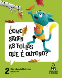 TAMBRE-EDELVIVES, Proxecto: Viaxe ao centro da curiosidade. Ciencias da Natureza 2 - TAMBRE-EDELVIVES