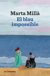 El blau impossible, Marta Millà - LA CAMPANA