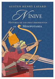 Nínive, Austen Henry Layard - Confluencias
