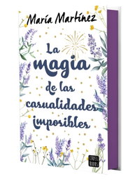 La magia de las casualidades imposibles, María Martínez - CROSSBOOKS
