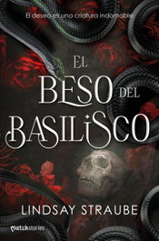 El beso del basilisco, Lindsay Straube - MARTINEZ ROCA