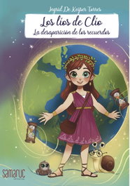SAMARUC LOS LÍOS DE CLÍO, Ingrid De Keyser Torres - SAMARUC
