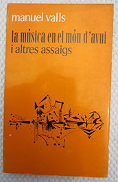 Musica en el mon d'avui, Manuel Valls - Moll Editorial